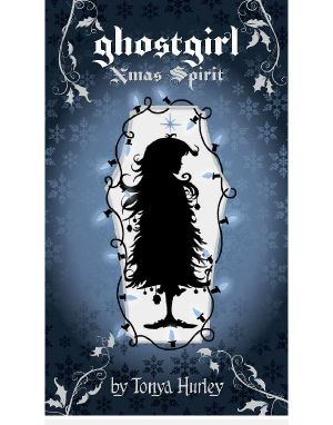 [Ghostgirl 3.50] • Xmas Spirit